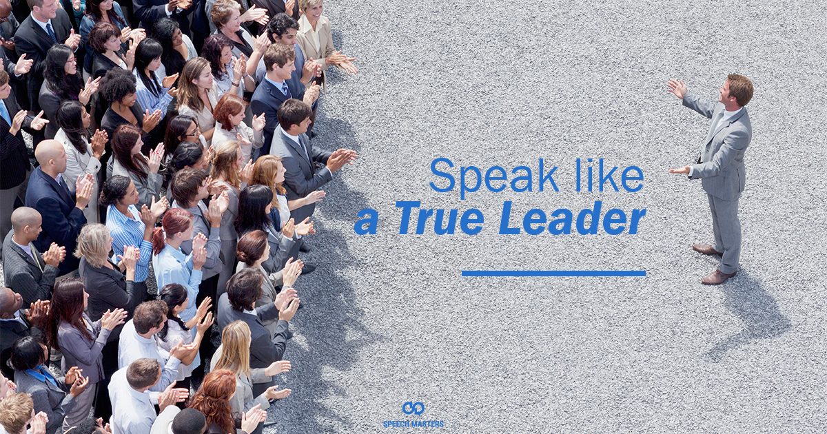 Speak like a True Leader